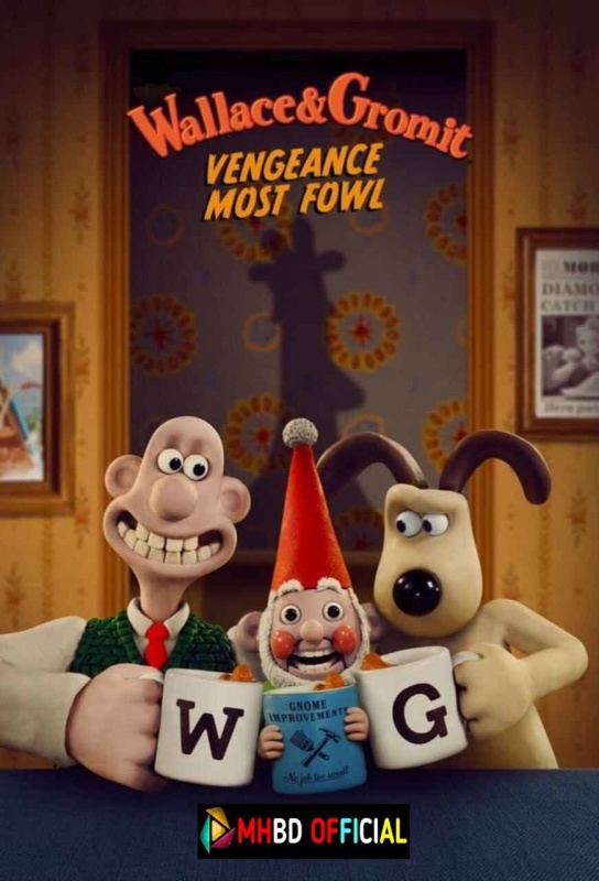 Wallace & Gromit: Vengeance Most Fowl (2025) Dual Audio [Hindi-English]