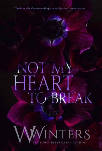 Not My Heart to Break (Merciles   W Winters