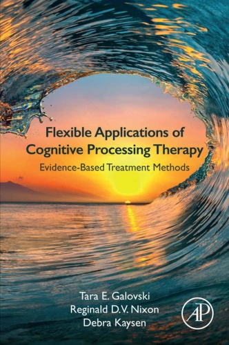 Flexible Applications of Cognitive Processing Therapy Evidence based Treatment M