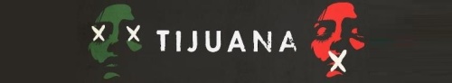 Tijuana S01 COMPLETE DUBBED NF WEBRip DDP5 1 x264-BRAVERY