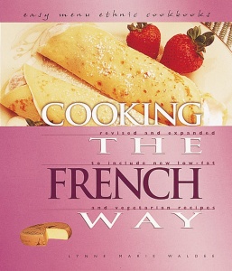 Lynne Marie Waldee   Cooking the French Way