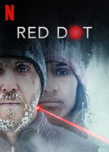 Red Dot 2021 1080p NF WEB-DL DDP5 1 x264-CMRG Red Dot 2021 1080p NF WEB-DL DDP5 1 x264-CMRG