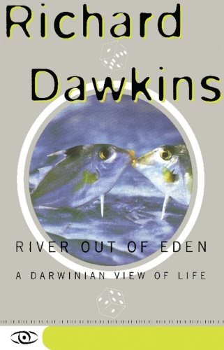 River Out of Eden   A Darwinian View of Life