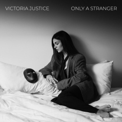 Victoria Justice - Only a Stranger (2023)