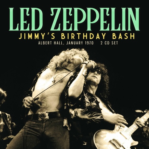 Led Zeppelin - Jimmy's Birthday Bash (2023)[FLAC][UTB]