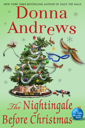 Donna Andrews   [Meg Langslow 18]   The Nightingale Before Christmas