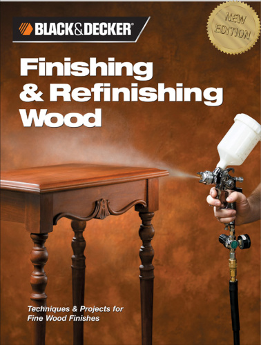 Black & Decker Finishing & Refinishing Wood