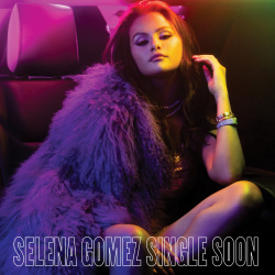 Selena Gomez - "Single Soon" August 2023