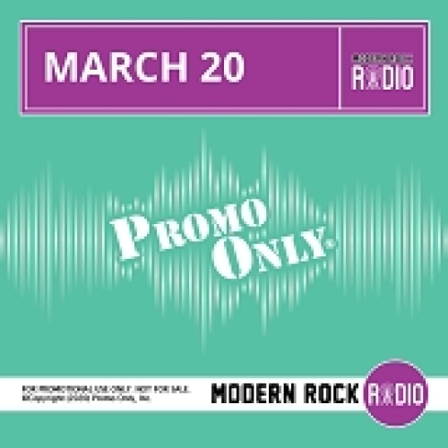 Promo Only Modern Rock Radio March 2020