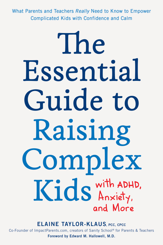 The Essential Guide to Raising Complex Kids with ADHD, Anxiety, and More PICRMxsy_t