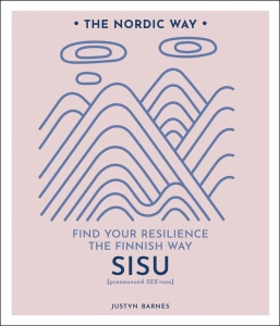 The Nordic Art of Sisu   Find Your Resilience