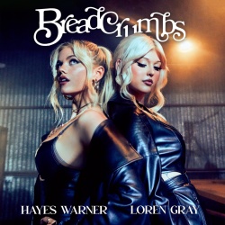Loren gray and Hayes Warner - Breadcrumbs (2023)