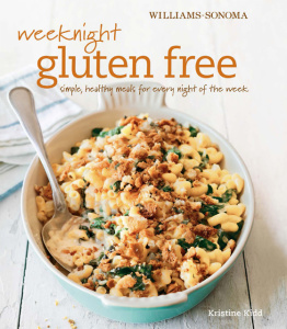 Williams Sonoma   Weeknight Gluten Free   Simple, Healthy Meals for Every Night