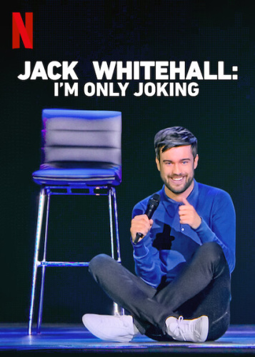 Jack Whitehall Im Only Joking 2020 1080p NF WEBRip DDP5 1 x264-NTG