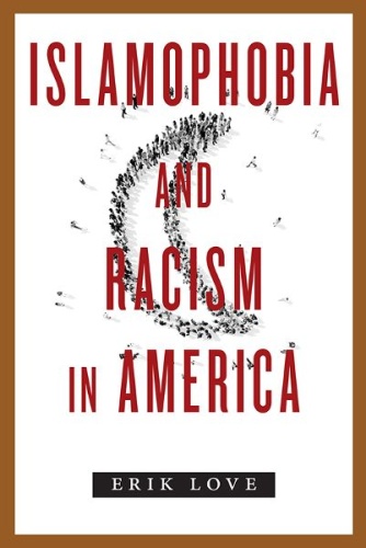 Islamophobia and Racism in America