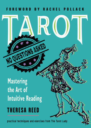 Tarot No Questions Asked Mastering the Art of Intuitive Reading