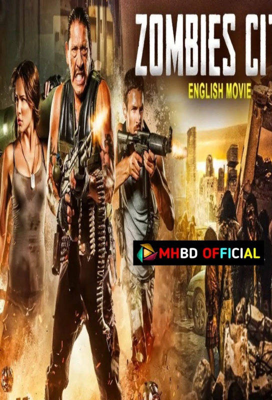 Zombie City (2012) Hollywood English Movie 720p Click to Download [mhbd.xyz]