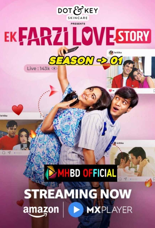 Ek Farzi Love Story (2025) S01 Complete Hindi ORG WEB-DL [480p & 720p & 1080p] x264 H264 AAC -Click to Download