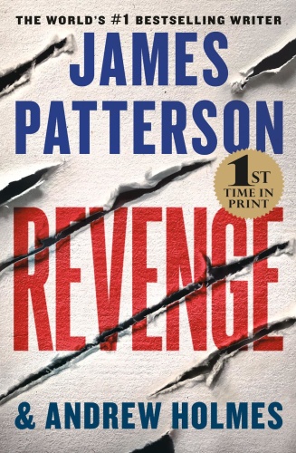 06  REVENGE by James Patterson and Andrew Holmes