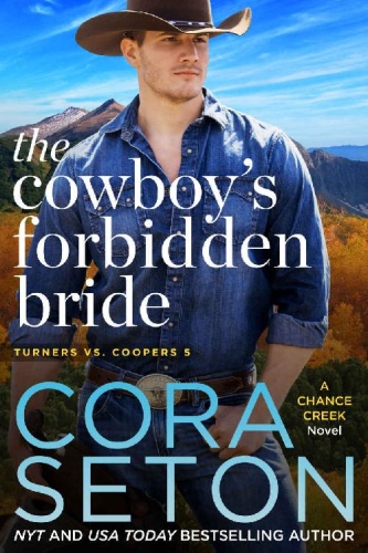 The Cowboy's Forbidden Bride (T   Cora Seton
