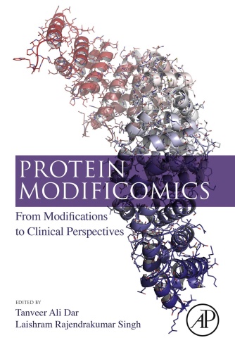 Protein Modificomics From Modifications to Clinical Perspectives
