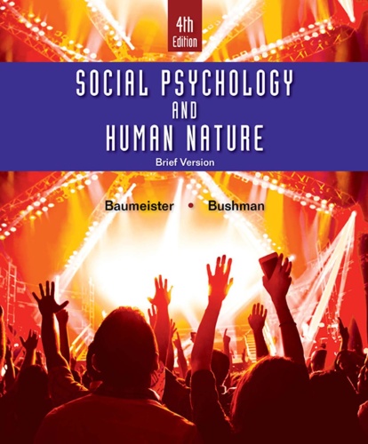 Social Psychology and Human Nature, Brief 4th Edition
