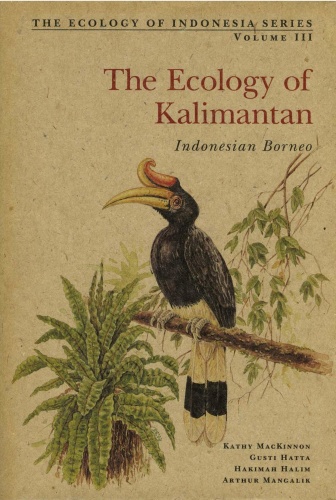 Ecology of Kalimantan Indonesian Borneo