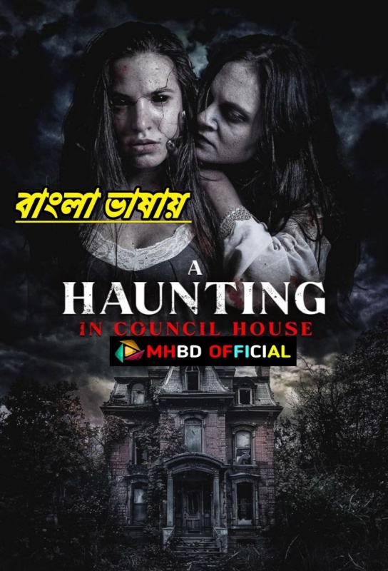 A Haunting in Council House (2024) Bengali Dubbed WEBRip 720p Click to Download [mhbd.xyz]