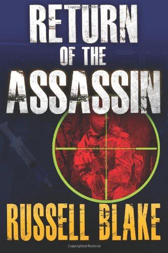 Assassin 03 Return of the Assassin   Russell Blake