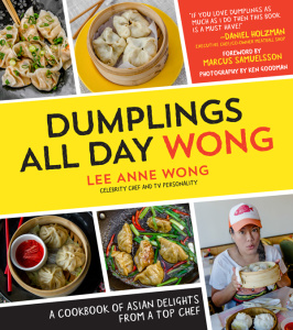 Dumplings All Day Wong A Cookbook of Asian Delights From a Top Chef