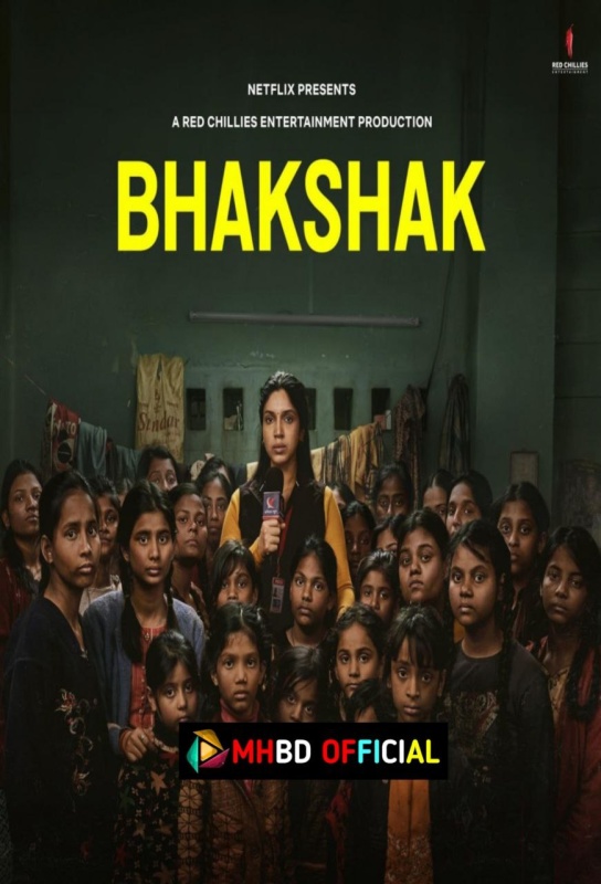 Bhakshak (2024) Hindi WEB-DL 480p & 720p & 1080p Click to Download [mhbd.xyz]