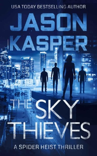 The Sky Thieves by Jason Kasper