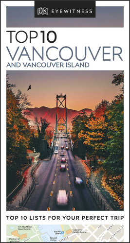 DK Eyewitness Top 10 Vancouver and Vancouver Island (Pocket Travel Guide)