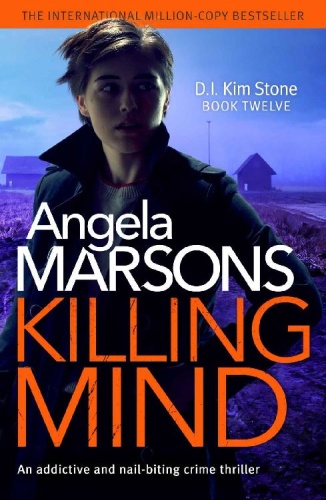 Killing Mind  An addictive and - Angela Marsons