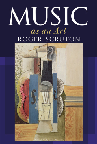 Roger Scruton Music As An Art (2018)