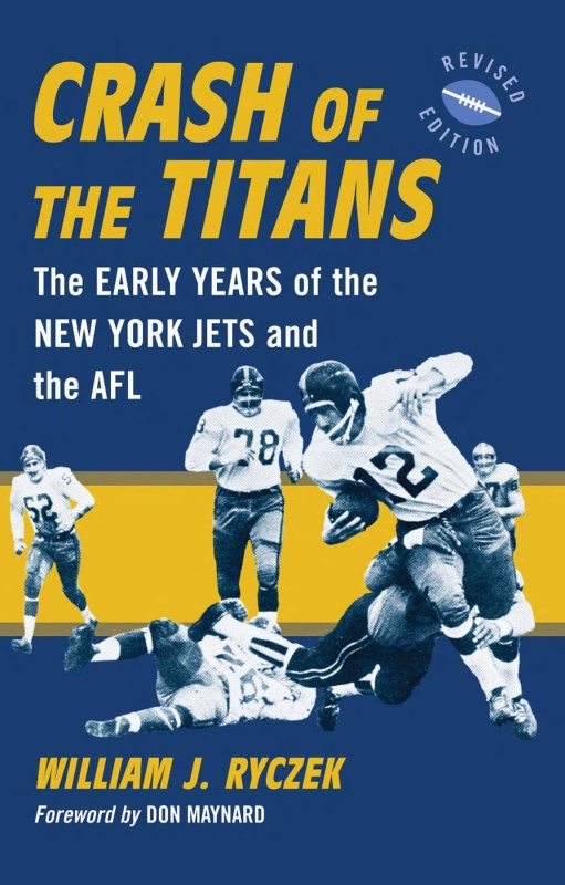 Crash of the Titans The Early Years of the New York Jets and the AFL Lhqj5kJZ_t