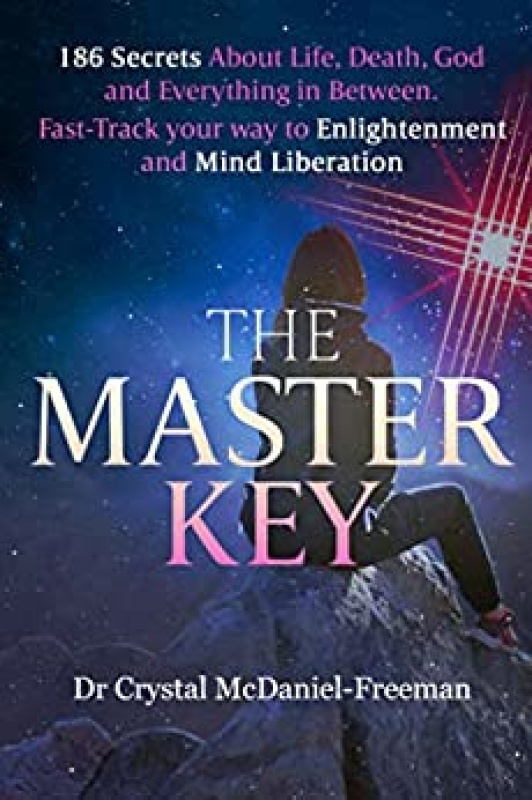 The Master Key 186 Secrets About Life, Death, God, and Everything in Between