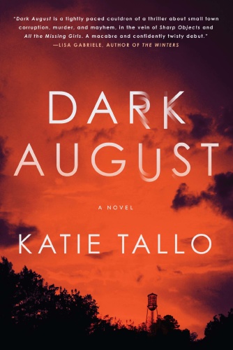 Dark August by Katie Tallo