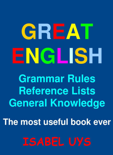 Great English - Grammar Rules, Reference Lists and General Knowledge