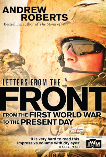 Letters from the Front From the First World War to the Present Day (General Milit...