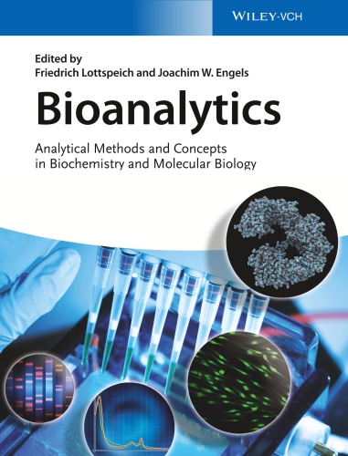 Bioanalytics Analytical Methods and Concepts in Biochemistry and Molecular Biolo