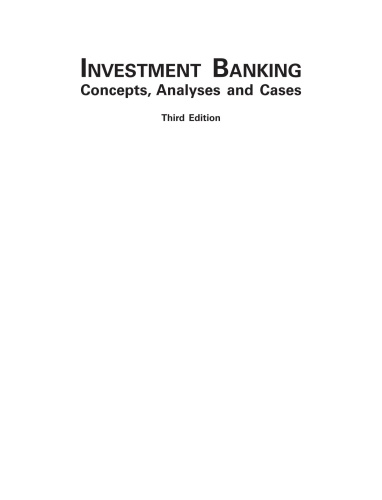 Investment Banking Concepts Analysis And Cases, 3rd edition