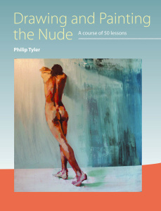 Drawing and Painting the Nude   A Course of 50 Lessons