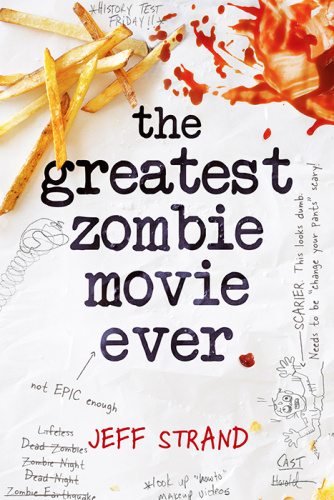 Strand, Jeff Greatest Zombie Movie Ever