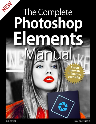 The Complete Photoshop Elements Manual 2nd Edition - April (2020)