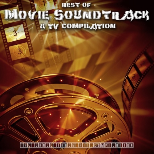 Best of Movie Soundtrack & TV Playlist The Dance Track Hit Compilation [2015]