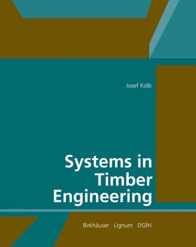 Systems in Timber Engineering Loadbearing Structures and Component Layers