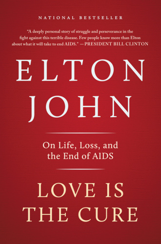 Love Is the Cure   On Life, Loss, and the End of AIDS