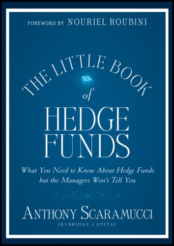 The Little Book of Hedge Funds by Anthony Scaramucci