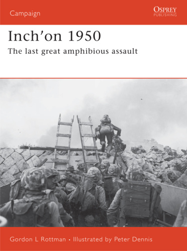 Inch'on 1950 The last great &hibious assault